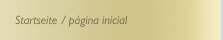 Startseite / página inicial